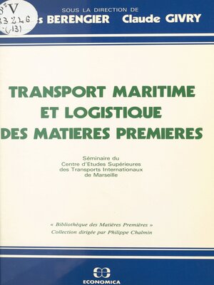 cover image of Transport maritime et logistique des matières premières